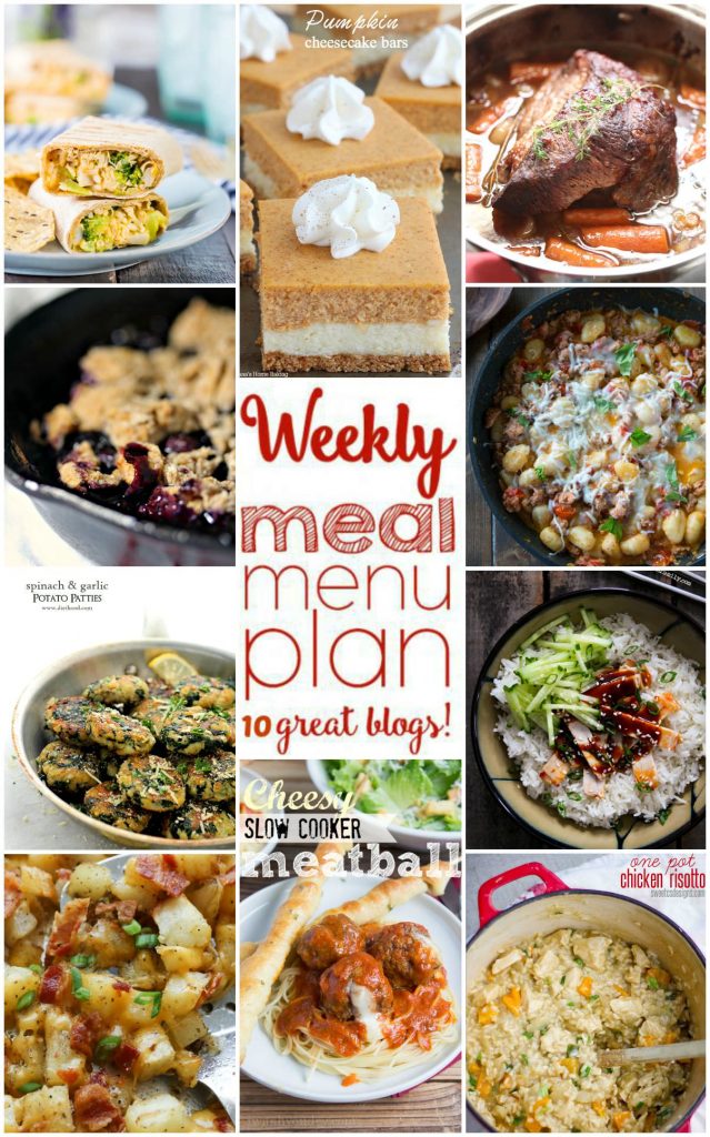 Weekly Meal Plan Week 8 - 10 top bloggers bringing you 6 dinner recipes, 2 side dishes and 2 desserts to make a quick, easy, and delicious week!