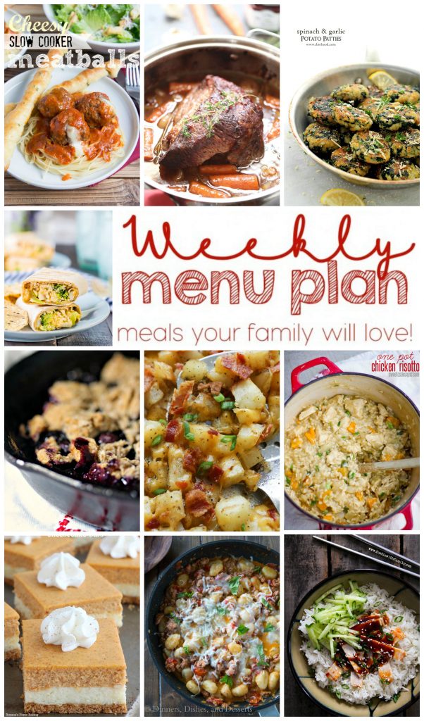 Weekly Meal Plan Week 8 - 10 top bloggers bringing you 6 dinner recipes, 2 side dishes and 2 desserts to make a quick, easy, and delicious week!