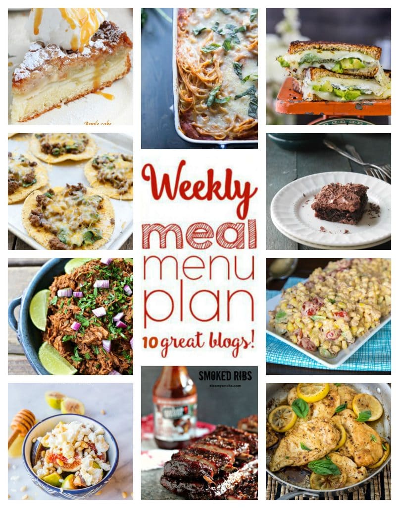 Weekly Meal Plan Week 7 - 10 top bloggers bringing you 6 dinner recipes, 2 side dishes and 2 desserts to make a quick, easy, and delicious week!