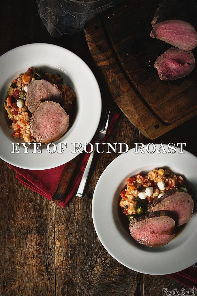 Perfect Eye of Round Roast {Girl Carnivore}