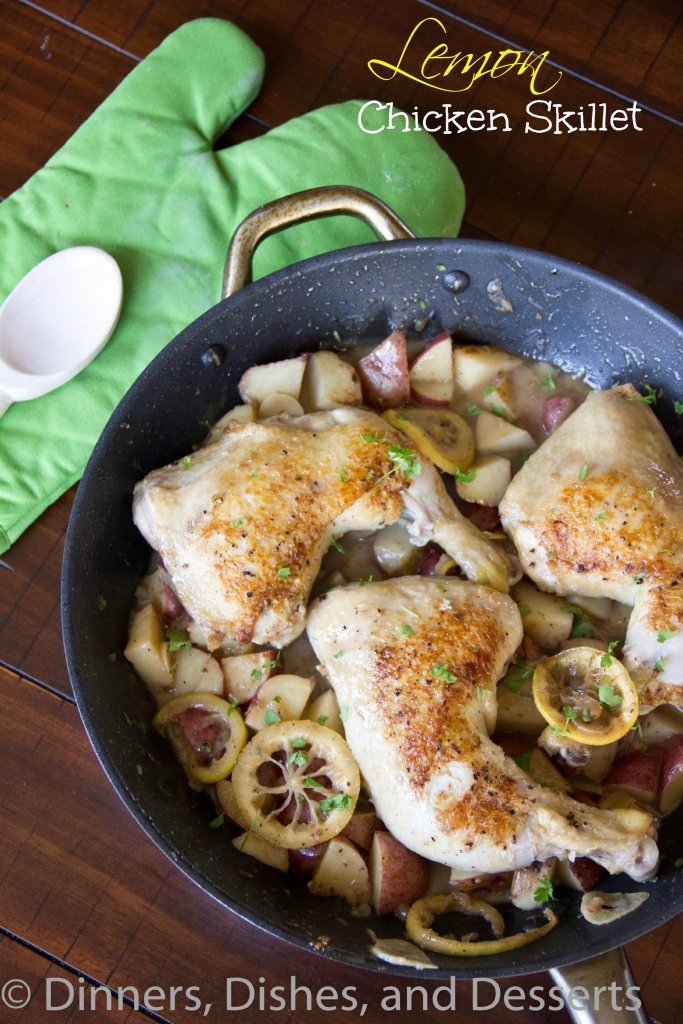 Lemon Chicken Skillet - A one skillet dinner of roasted chicken and potatoes in a fresh lemon sauce