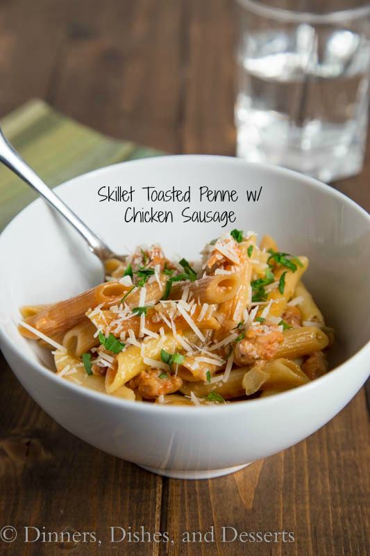 skillet toasted penne with chicken sausage in a bowl