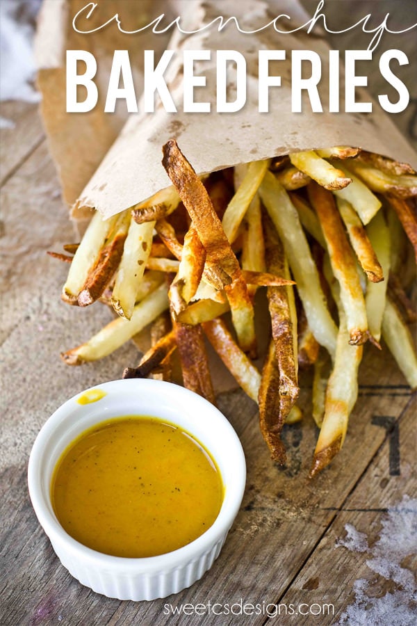 Crunchy Baked Fries {Sweet C's Designs}