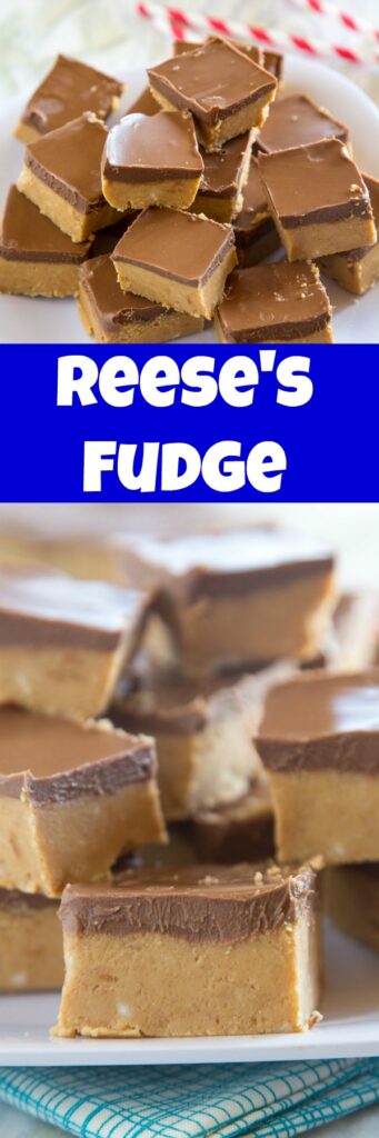 Reese's Fudge - a layer of creamy peanut butter fudge topped with melted chocolate and peanut butter.  And easy no bake recipe that is down right addicting!