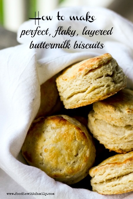 Flaky Buttermilk Biscuits {Foodie with Family}