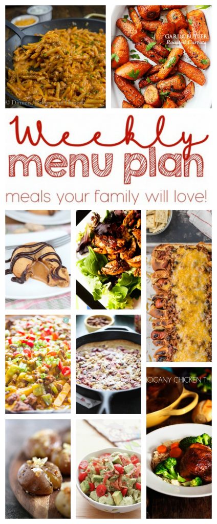 Weekly Meal Plan Week 31 - 10 great bloggers bringing you a full week of recipes including dinner, sides dishes, and desserts!