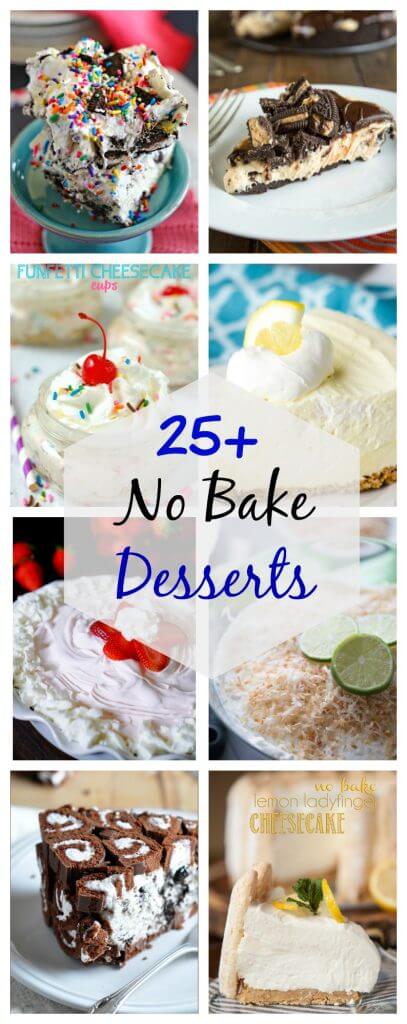 Over 25 No Bake Dessert Recipes to get you ready for summer. No need to heat up your kitchen to have dessert all summer long. Lots of great ideas to get you started.