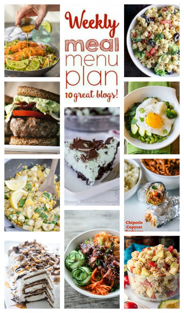 Weekly Meal Plan Week 96 - 10 great bloggers bringing you a full week of recipes including dinner, sides dishes, and desserts!