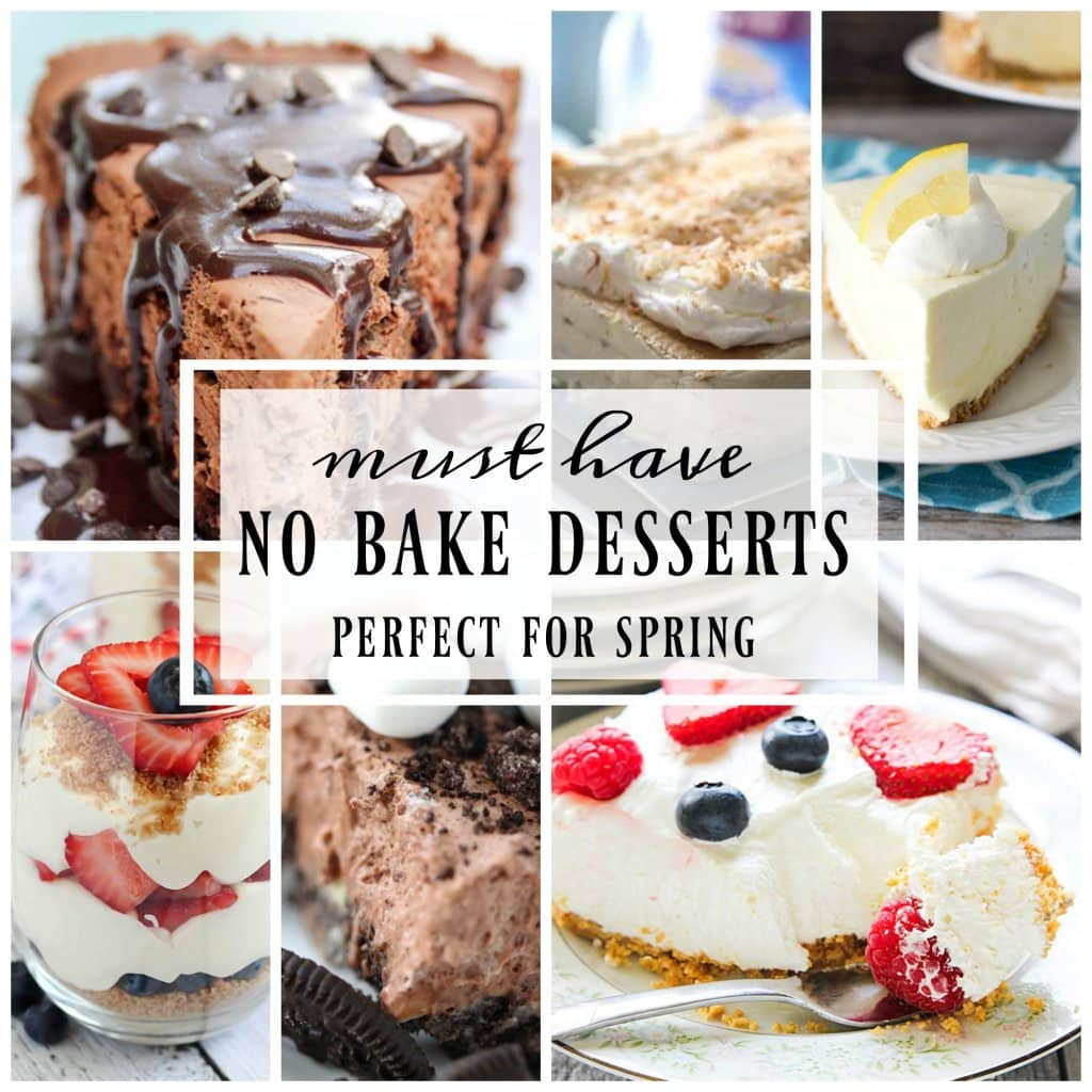 Must Have No Bake Dessert Recipes - 19 no bake desserts you will want to try this summer. These desserts will not heat up your kitchen, but will give you one tasty summer! 