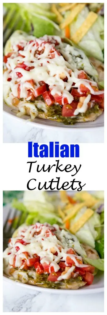 Italian Turkey Cutlets - (great with chicken too) thick pieces of turkey seared and topped with pesto, tomatoes, and melty cheese. Ready in 15 minutes, and great any night of the week!