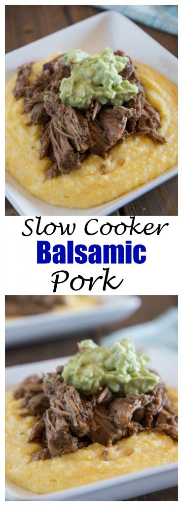 Slow Cooker Balsamic Pork - Creamy polenta topped with slow cooker balsamic pork and a creamy avocado cream. Super easy comfort food!