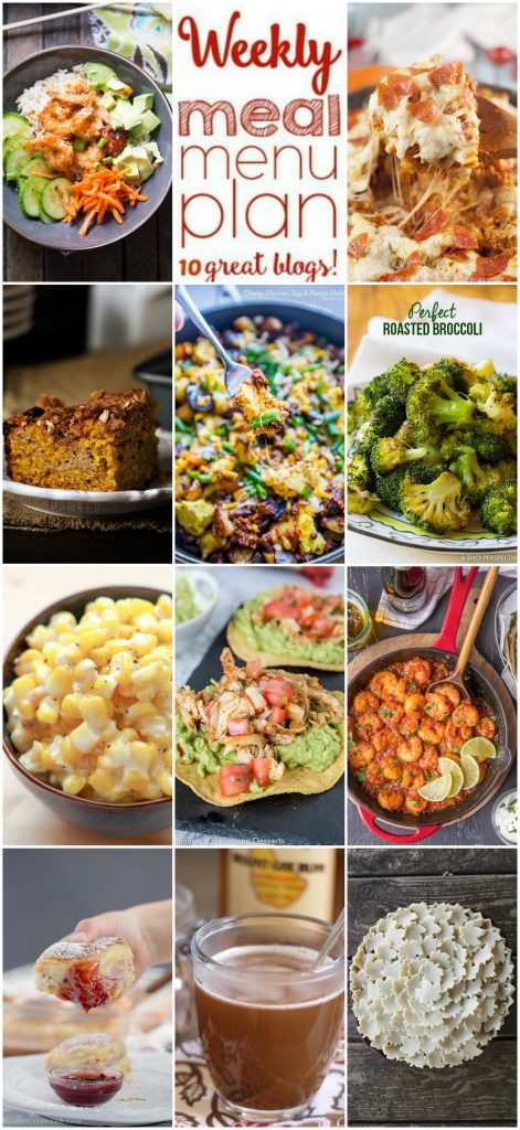 Weekly Meal Plan Week 120 - 10 great bloggers bringing you a full week of recipes including dinner, sides dishes, and desserts!