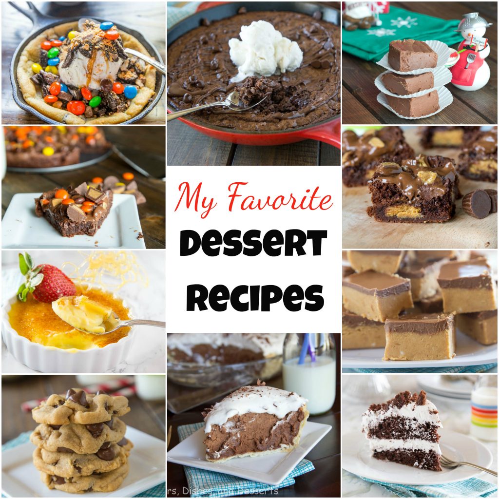 Here are 10 of my Favorite Dessert Recipes. Pie, brownies, cake and more!  Lots of delicious sweet treats! 