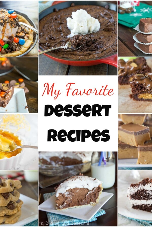 Here are 10 of my Favorite Dessert Recipes. Pie, brownies, cake and more!  Lots of delicious sweet treats! 