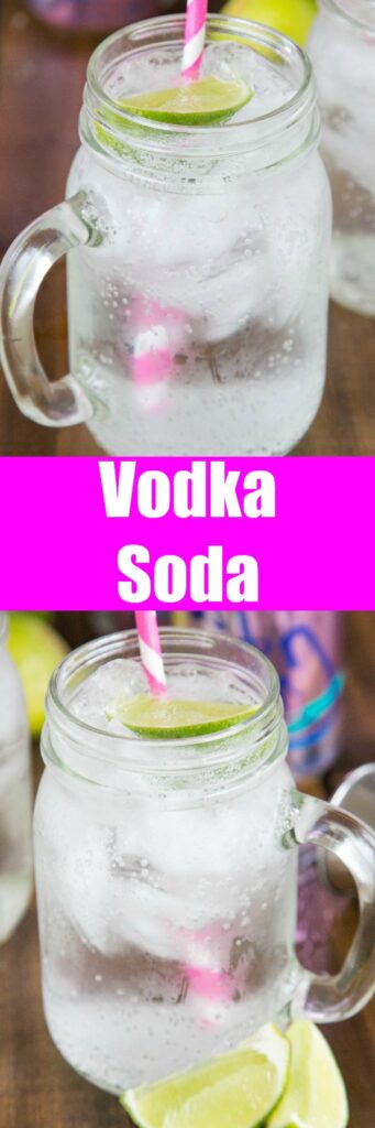 Vodka Soda Recipe - a classic easy to make cocktail that uses La Croix soda water, vodka and a twist of lime. Crisp, refreshing and delicious.