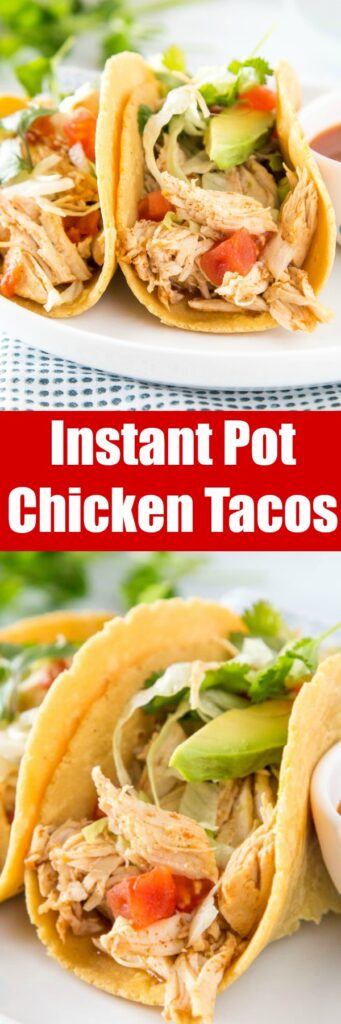 Instant Pot Chicken Tacos - Dinners, Dishes, and Desserts