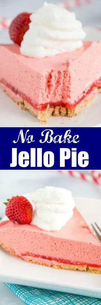 No Bake Strawberry Jello Pie - Just a couple of ingredients are needed to make this super easy jello pie!  You can mix up the flavor with any kind of jello you like!  