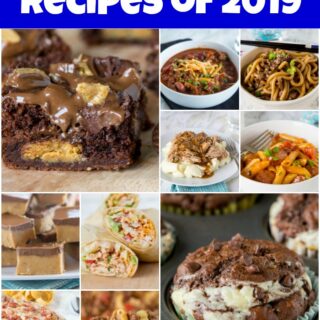 Top 10 Recipes of 2019 - Here is the round up of the top 10 most viewed posts on Dinners, Dishes, and Desserts for the year of 2019!  So many great easy dinners, over the top desserts, and even appetizers made the list.  