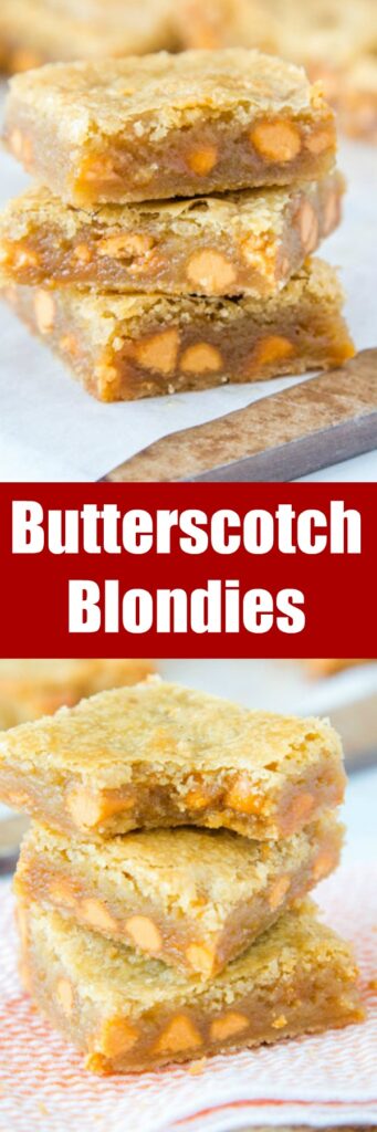 Butterscotch Blondies - soft and chewy blonde brownies that are loaded with butterscotch!  A buttery and sweet treat that is easy to make!  