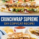 Homemade Crunchwrap Supreme – Better Than Taco Bell