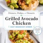 grilled chicken with avocado salsa with text for pinterest