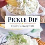 pickle dip collage with text for pinterest