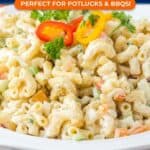 Classic Macaroni Salad – Creamy, Tangy & Made to Share