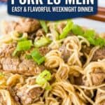 pork lo mein with text overlay for pinterest