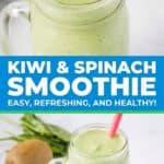 Kiwi & Spinach Smoothie – Fresh, Green & Delicious